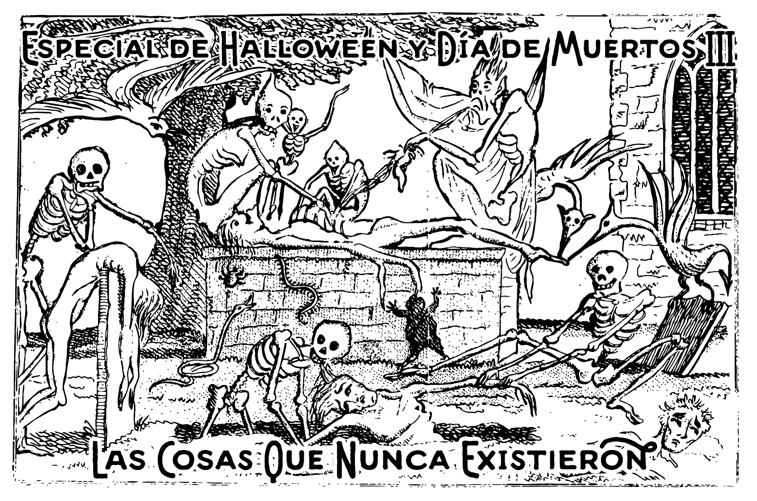Especial de Halloween y Día de Muertos III